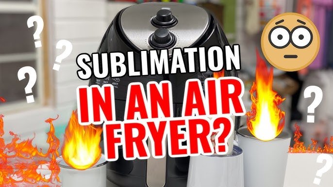 How to Use Air Fryer for Sublimation: Easy Guide for Beginners