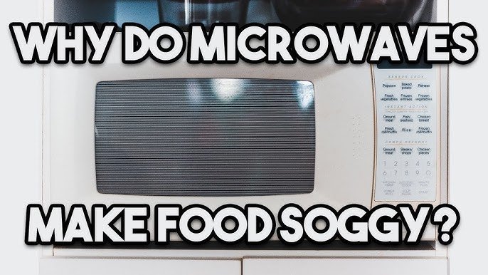 Why Does Microwave Make Food Soggy? Causes and Quick Fixes