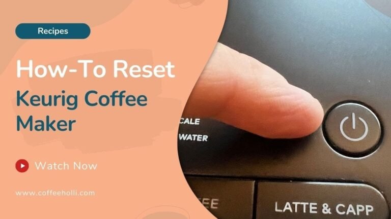 How to Reset Keurig Coffee Maker
