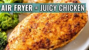 How to Keep Chicken from Drying Out in Air Fryer