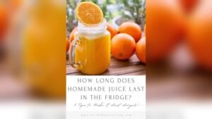 How Long Does Fresh Juice Last in the Fridge