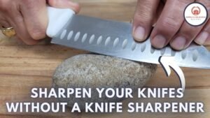How to Sharpen a Knife Without a Sharpener