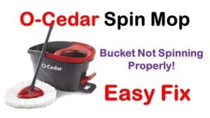 Spin Mop Not Spinning Properly Fix