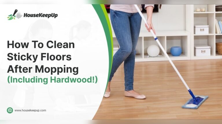 Why is My Floor Sticky After Mopping
