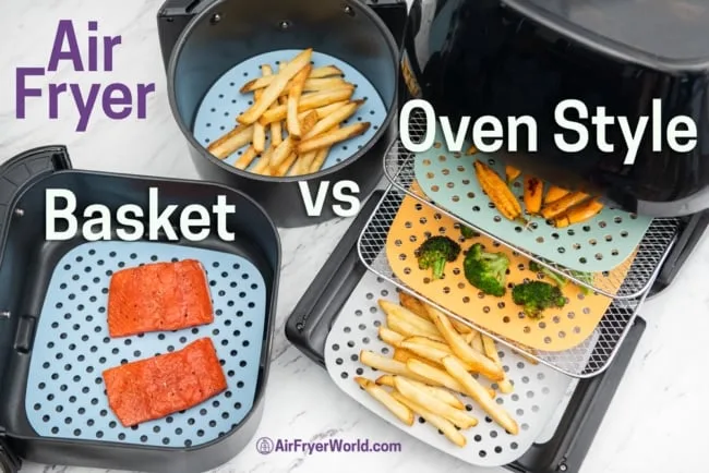 basket style vs oven style air fryer