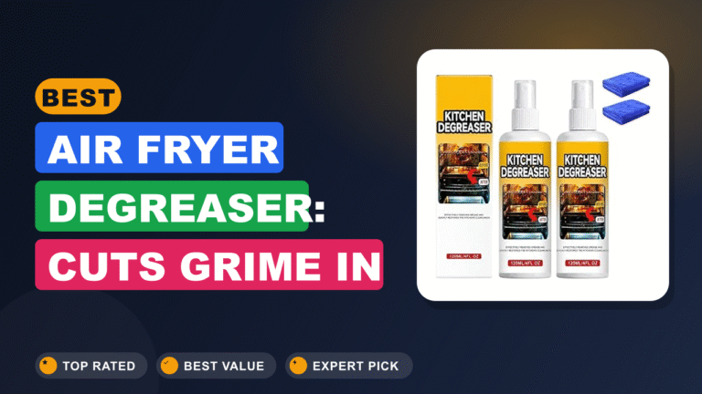 Best degreaser for air fryer