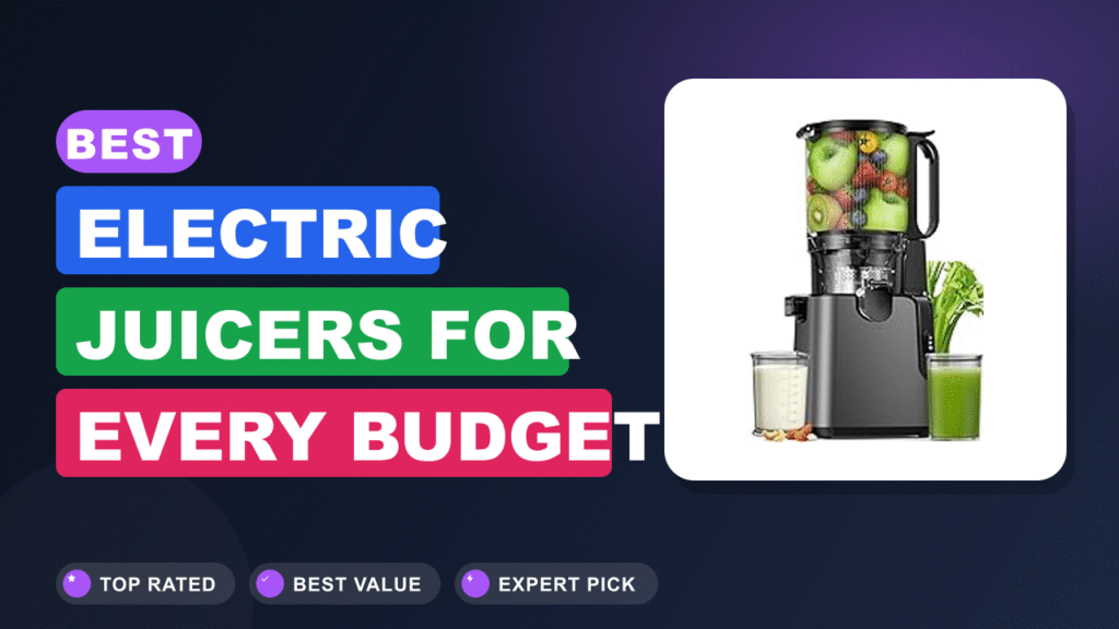 Best Electric Juicers