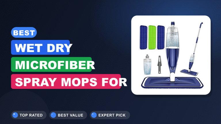 Best Wet Dry Microfiber Spray Mops for Floor Cleaning 2026