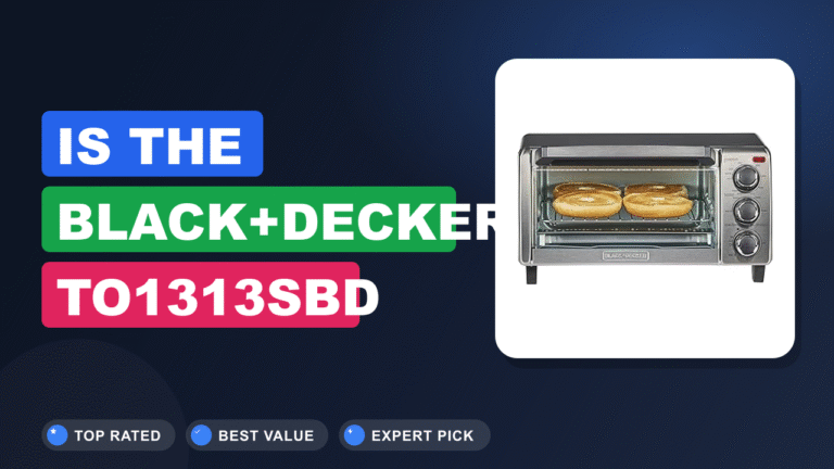 Is the BLACK+DECKER TO1313SBD Toaster Oven Worth Buying?
