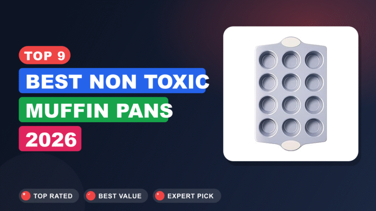 Best Non Toxic Muffin Pans