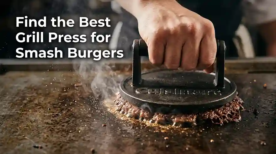 Best Grill Press for Smash Burgers